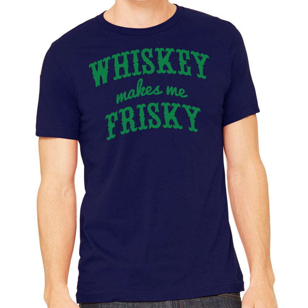 Whiskey Makes Me Frisky Shirt